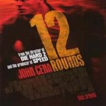 ’12 Rounds’ (2009) Movie Review