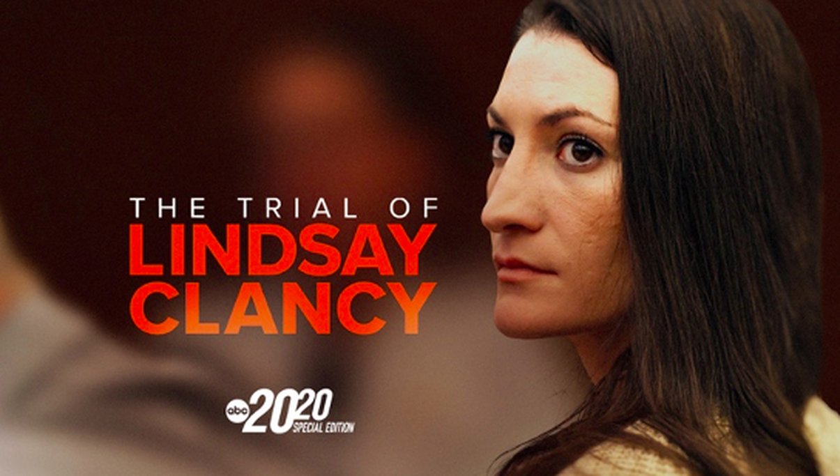 New 20/20 September 4 Episode To Feature The Lindsay Clancy Murder Mistrial Coverage & Breakdown